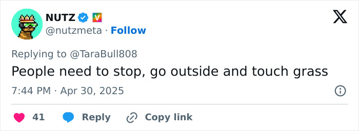 Tweet from user NUTZ advising people to go outside and touch grass, highlighting concerns related to trendy freeze branding tattoo alternatives. Tweet from user NUTZ advising people to go outside and touch grass, highlighting concerns related to trendy freeze branding tattoo alternatives.