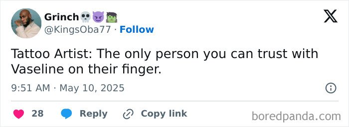 Tweet text humorously about trust in tattoo artists applying Vaseline, featured among funny work memes to keep you going.