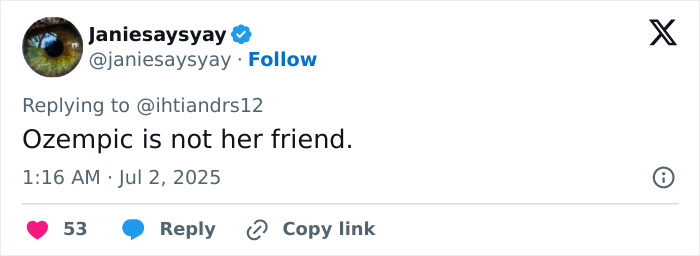 Screenshot of a tweet warning that Ozempic is not her friend amid concerns over drastic weight loss and a scary thin look. Screenshot of a tweet warning that Ozempic is not her friend amid concerns over drastic weight loss and a scary thin look.