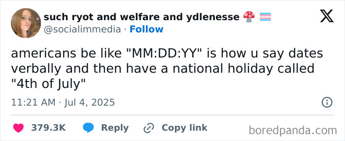 Tweet about Americans’ unique way of saying dates and the national holiday of 4th of July, funny July humor.