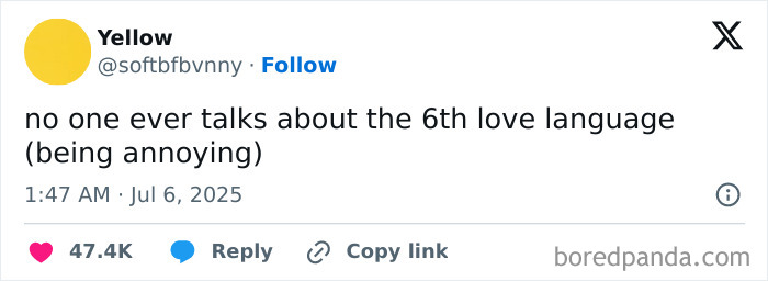 Tweet from Yellow humorously describing the 6th love language as being annoying, part of hilarious tweets collection.