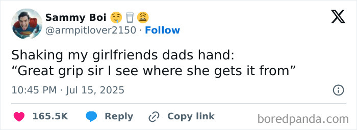 Funny tweet about shaking girlfriend's dad's hand, showcasing humor that slapped harder than a mosquito bite in July.