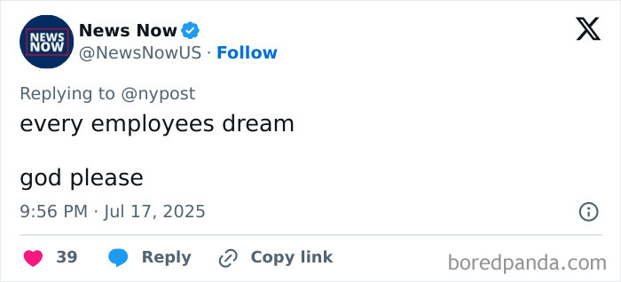 Tweet from News Now account showing phrase every employees dream god please, related to ex-employee reveals staff reaction to toxic CEO Coldplay kiss cam drama.