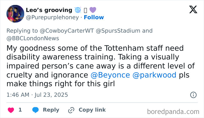 Tweet criticizing Tottenham staff for cruelty and ignorance towards a Beyonc&eacute; fan at Cowboy Carter concert, sparking disability awareness call.