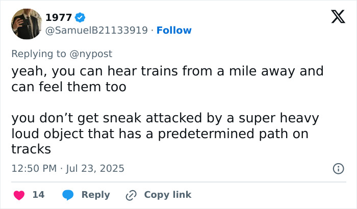 Tweet text discussing the difficulty of being sneak attacked by a train on tracks despite hearing and feeling it.