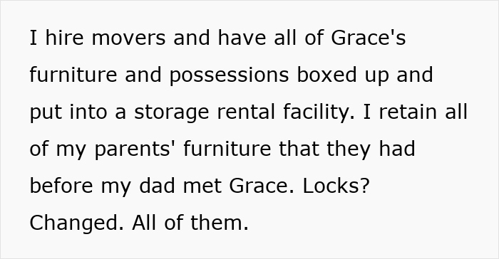 Text about hiring movers to box Grace's furniture and possessions, retaining parents' furniture, and changing all locks. - 46