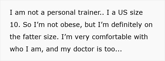 Text on a white background reads about someone comfortable being a US size 10 and not obese but on the fatter side. Text on a white background reads about someone comfortable being a US size 10 and not obese but on the fatter side.