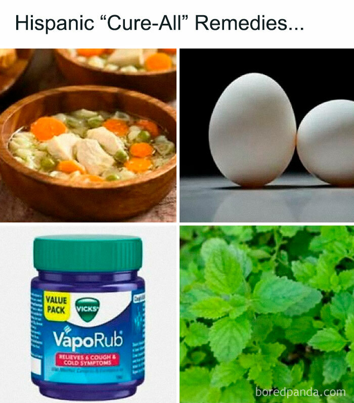 Four images showing Hispanic remedies including chicken soup, eggs, Vicks VapoRub, and medicinal herbs representing funny memes about being Hispanic.