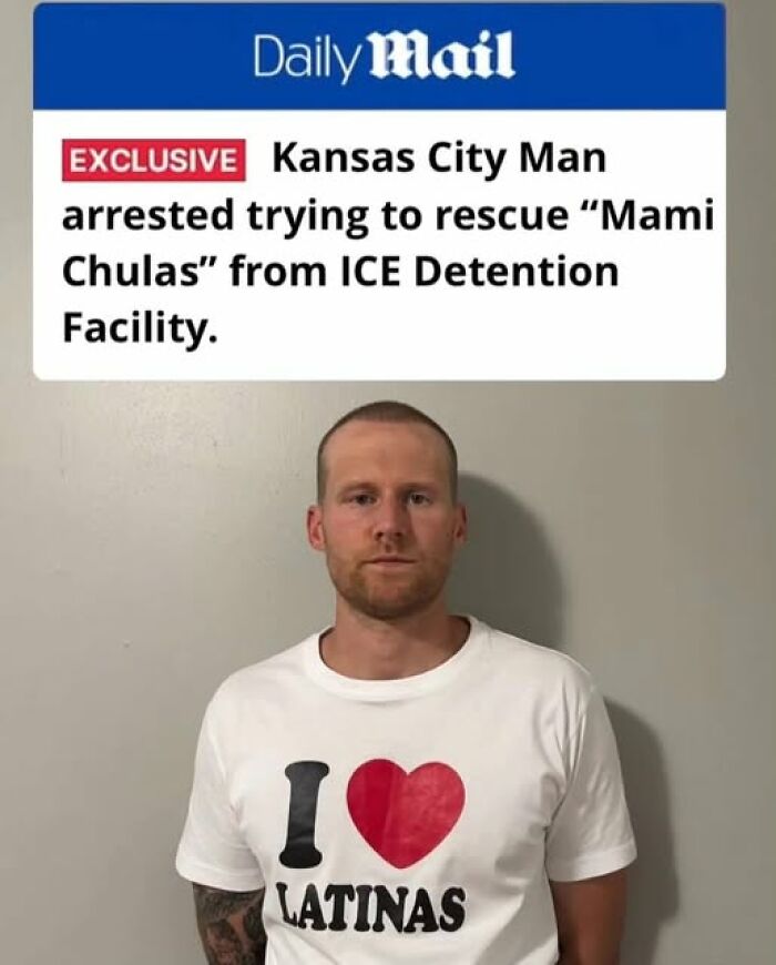 Man wearing I love Latinas shirt, pictured with humorous meme about Hispanic culture and ICE detention.