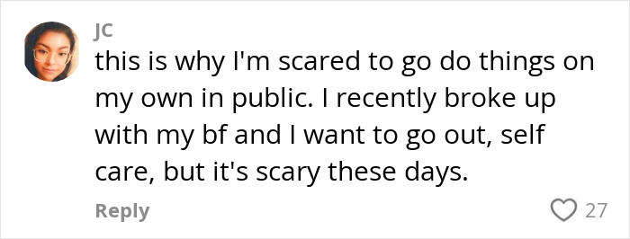 Comment expressing fear of going out alone in public after a breakup due to safety concerns amid viral serial pervert incidents. Comment expressing fear of going out alone in public after a breakup due to safety concerns amid viral serial pervert incidents.