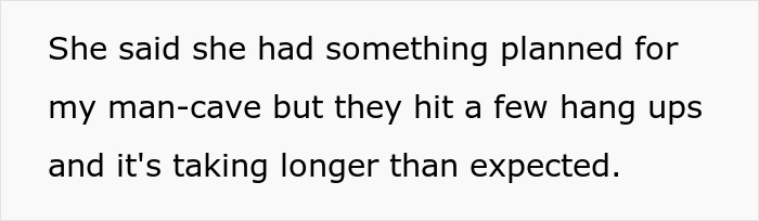 Text on screen discussing delays in plans for a man-cave, related to best friend saw girlfriend another man check email.
