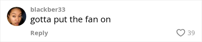 Comment by user blackber33 about BBL smell, stating the need to put the fan on, displayed on a social media post.