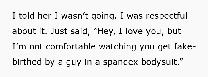 Text excerpt showing a guy explaining he is not comfortable watching his sister&rsquo;s re-birth party with a spandex bodysuit.