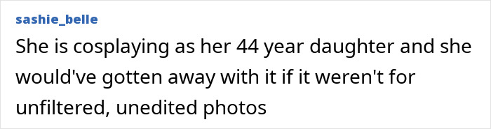 Text post from sashie_belle stating she is cosplaying as her 44-year-old daughter with unfiltered unedited photos, skeleton Barbie leg.