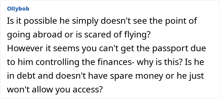Comment discussing passport access being restricted by husband controlling finances, affecting wife and kids afford passports. - 42