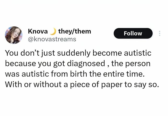 Tweet discussing autism diagnosis emphasizing neurodivergent identity is constant with or without formal recognition.