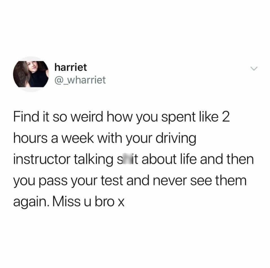 Twitter post about the funny reality of spending time with a driving instructor, reflecting British humor memes.