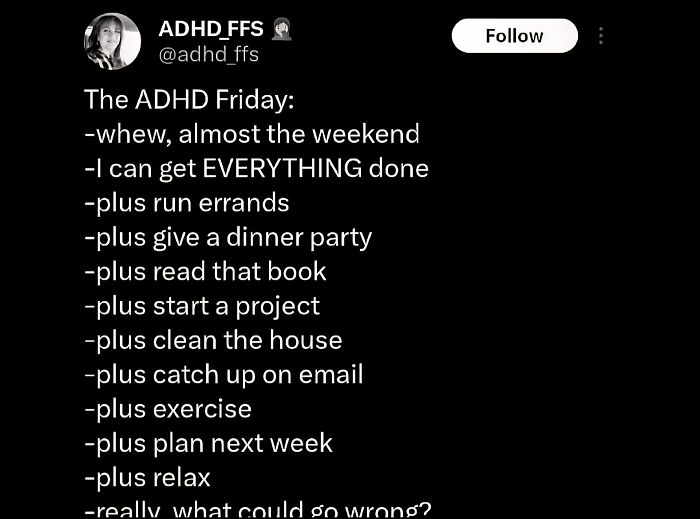 Tweet about ADHD Friday listing relatable tasks neurodivergents often plan to accomplish before the weekend arrives.