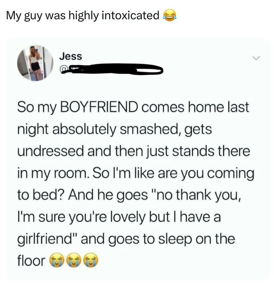 Screenshot of a humorous social media post featuring a boyfriend highly intoxicated, reflecting British humor memes.