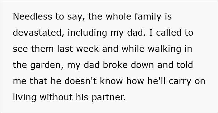 Text excerpt describing a devastated family member expressing grief over leaving partner homeless if she dies.