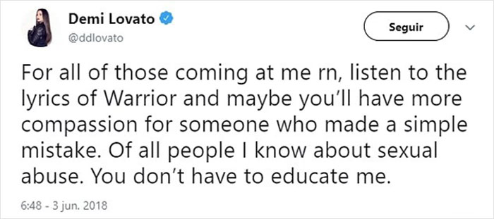 Screenshot of Demi Lovato’s tweet addressing criticism and referencing sexual abuse with lyrics from Warrior. Screenshot of Demi Lovato’s tweet addressing criticism and referencing sexual abuse with lyrics from Warrior.