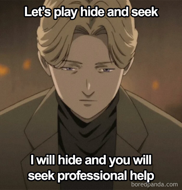 Anime character with a serious expression and text about hiding and seeking professional help in a nerdy meme.