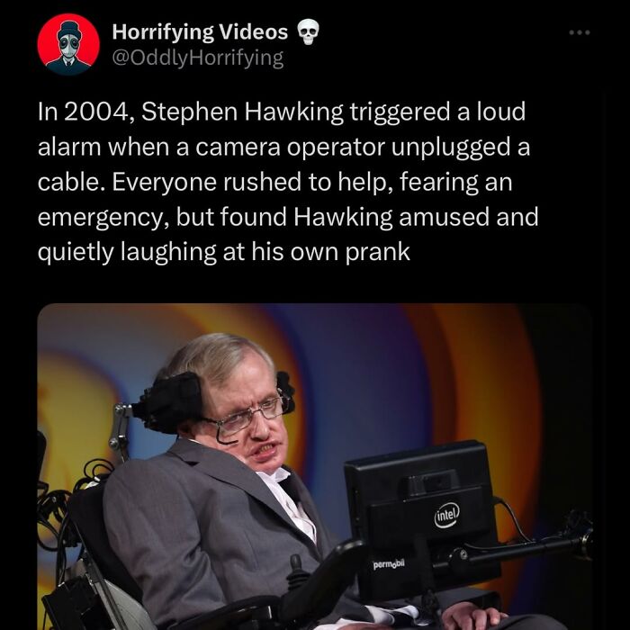 Stephen Hawking in wheelchair reacting calmly after prank alarm, an oddly horrifying moment captured in a surprising video.