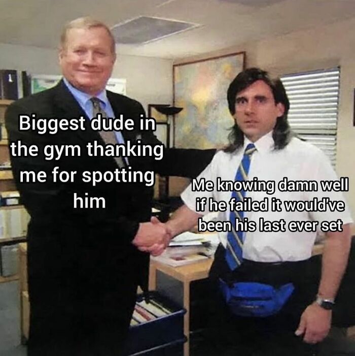 Two men shaking hands in an office, one captioned as biggest dude in the gym, the other about spotting gym weights.
