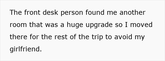 Lady’s Manipulative Plan Backfires When BF Refuses To Date Again After She Dumps Him Before Vacay - 10