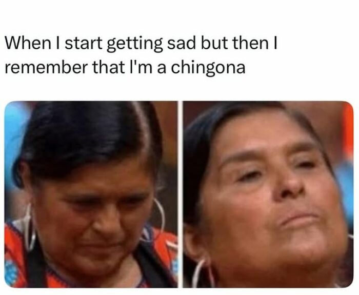 Hispanic woman showing confidence and pride in a meme illustrating strong cultural identity and humor.
