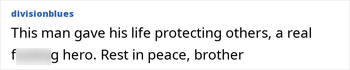 Comment expressing tribute to a NYPD cop who gave his life protecting others, hailed as a hero.