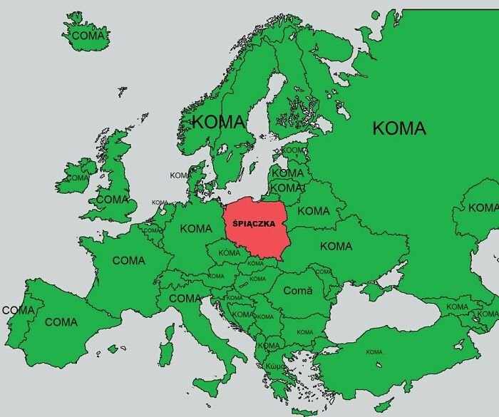 Europe map showing countries labeled with coma or sleep in a humorous style, highlighting Poland differently in red.