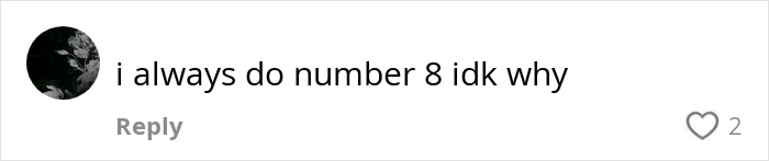 Screenshot of a comment saying "i always do number 8 idk why," related to weird habits that might improve mental and physical health.