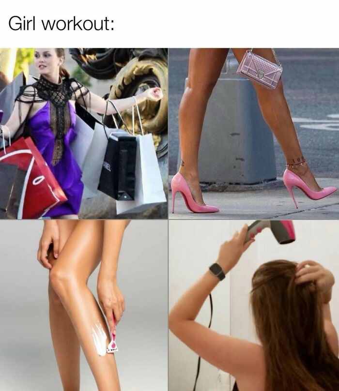 Collage showing girly women shopping, wearing pink heels, shaving legs, and blow-drying hair in relatable funny memes.
