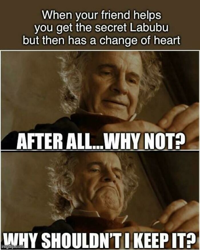 Man from a movie scene with text about a friend helping to get the secret Labubu, sparking funny Labubu doll memes online.