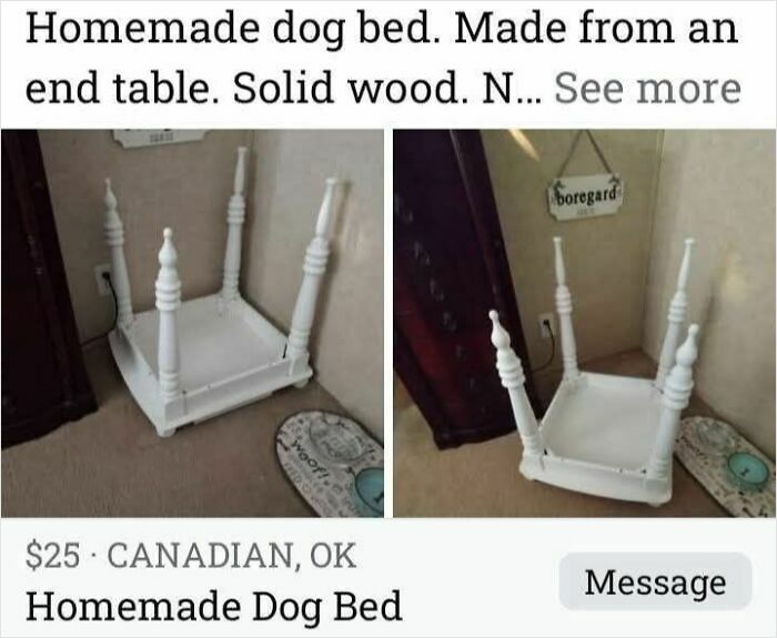 Homemade dog bed made from an upside-down solid wood end table, showcasing a funny example of horrible crafts.