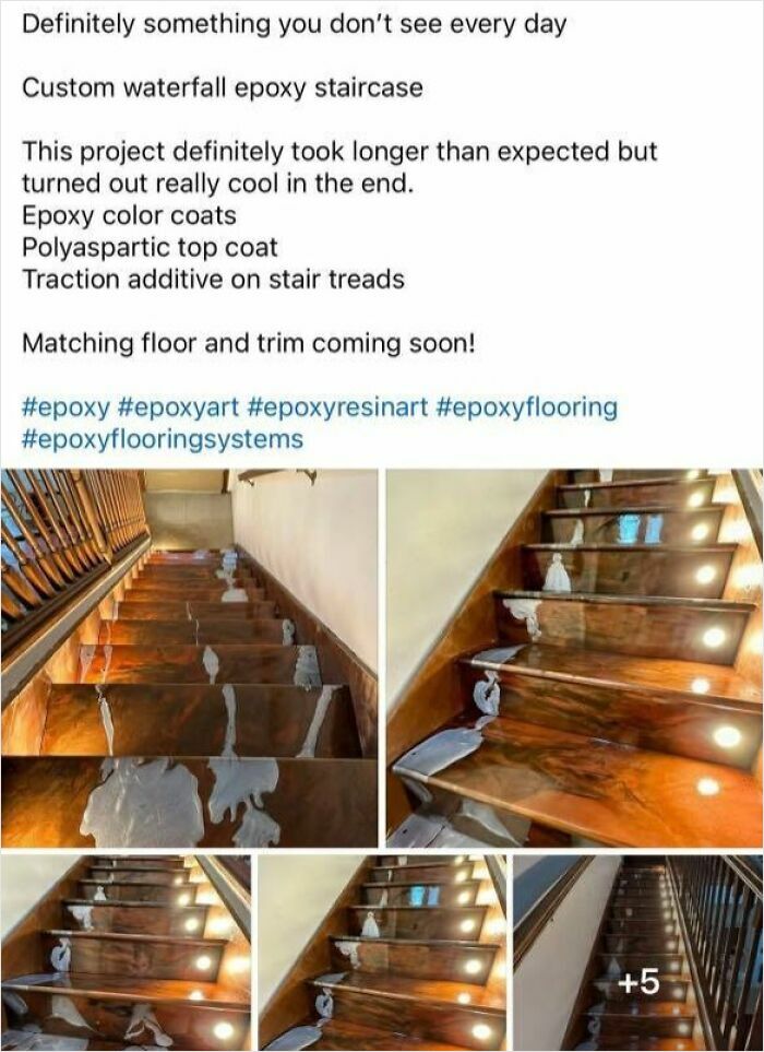 Epoxy staircase craft with poorly applied coatings, showcasing a failed DIY project among netizens’ horrible crafts.