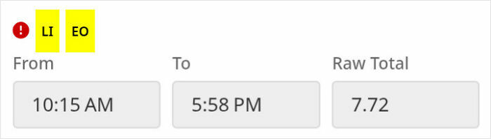 Screenshot of work time tracking app showing start time 10:15 AM, end time 5:58 PM, and total hours 7.72, illustrating work fails.