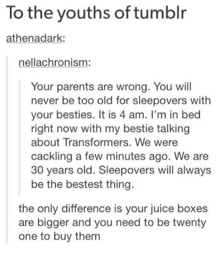 Tumblr post about adults enjoying sleepovers with best friends, highlighting relatable and random Tumblr content humor.