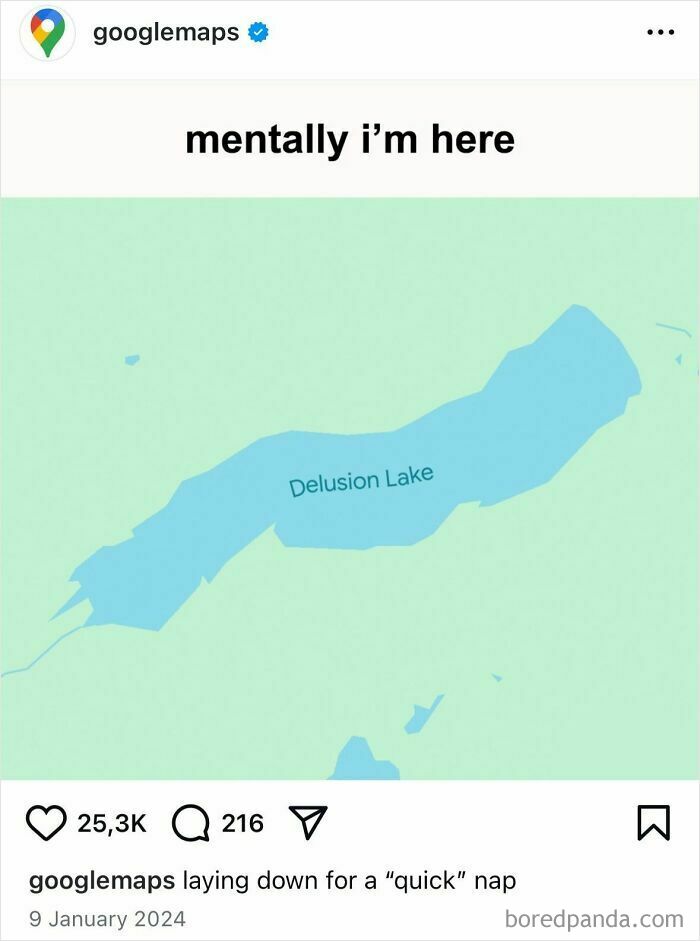 Instagram post from official Google Maps account humorously showing Delusion Lake with caption about mentally being there for funny social media.
