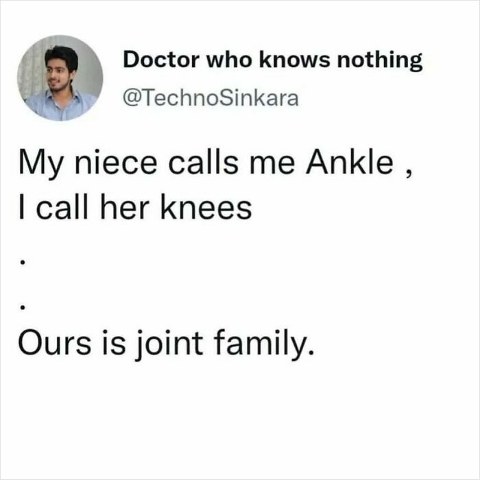 Medical meme showing a joke about ankle and knees with a pun on joint family related to healthcare humor.