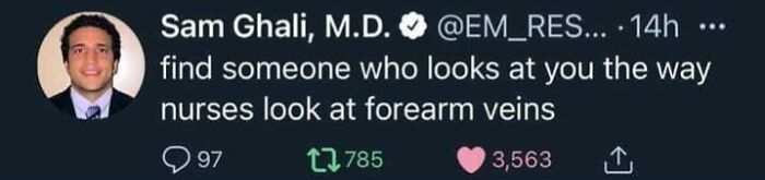 Screenshot of a medical meme tweet humorously comparing nurses' focus on forearm veins to a loving gaze, highlighting healthcare humor.