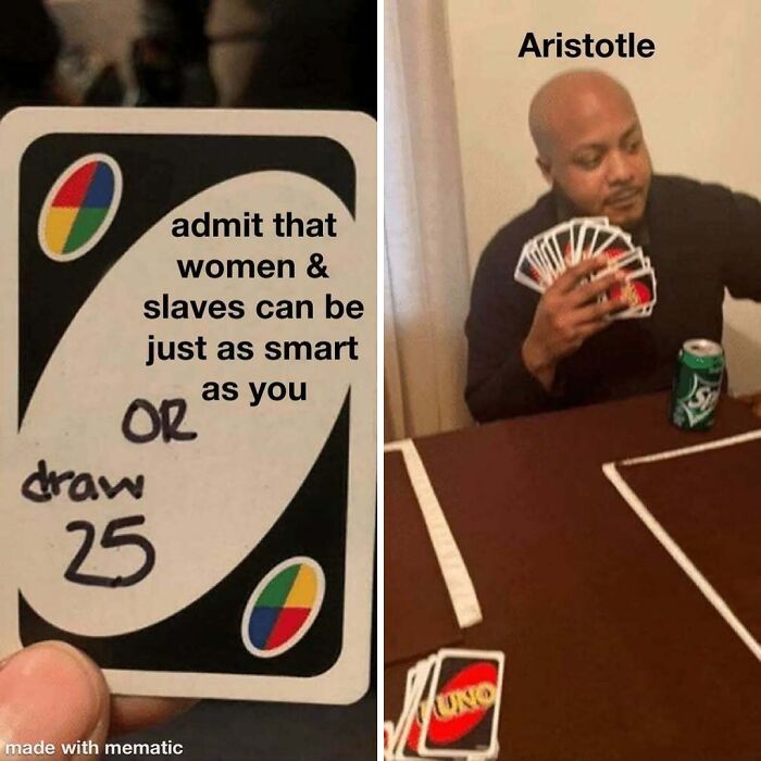 Uno card meme challenging to admit equality, man labeled Aristotle holding cards, philosophical memes humor and thought.