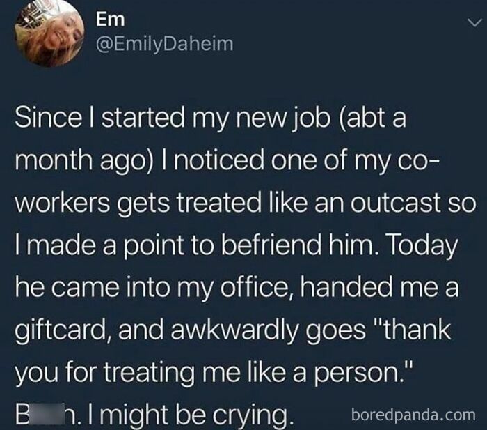 Screenshot of a tweet about a person befriending an outcast co-worker, illustrating wholesome people making the world better.