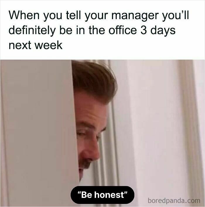 Man peeking from behind a door with text about telling a manager about office days, a funny WFH meme about remote work.