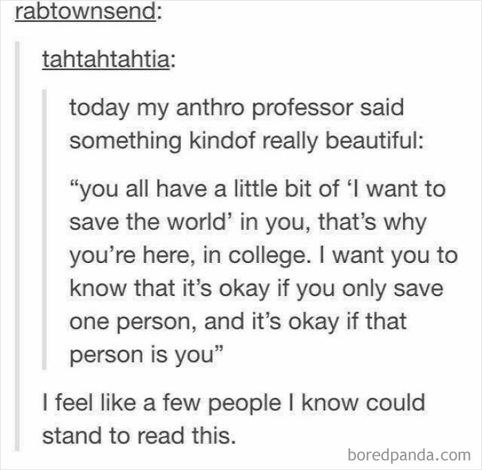 Inspirational positivity post about saving the world and self-care, offering comfort to those feeling down or overwhelmed.