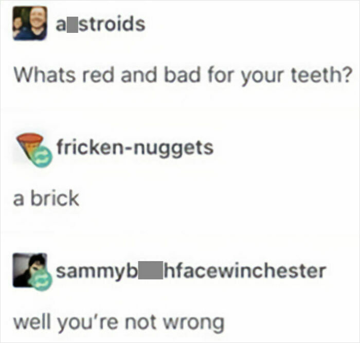 Internet response humor about something red and bad for teeth, featuring a witty reply involving a brick.