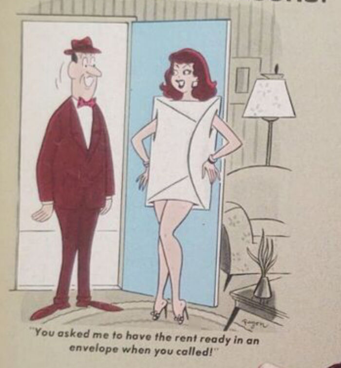 Cartoon of a woman dressed as an envelope telling a man she has the rent ready in an envelope cringy joke humor.