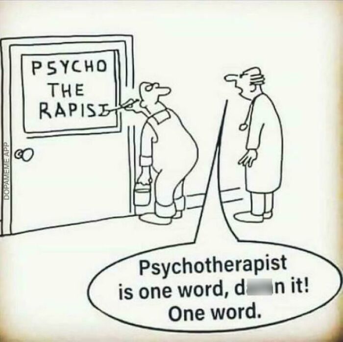 Cartoon showing a man incorrectly spacing the word psychotherapist, highlighting cringy jokes about boomers and the internet.
