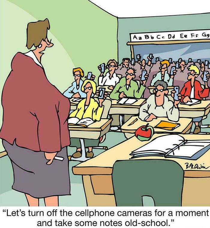 Cartoon showing a teacher asking students to turn off cellphone cameras and take notes, highlighting cringy boomer internet moments.
